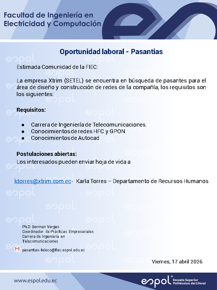Oportunidad de pasantías en Xtrim: Ingeniería en Telecomunicaciones